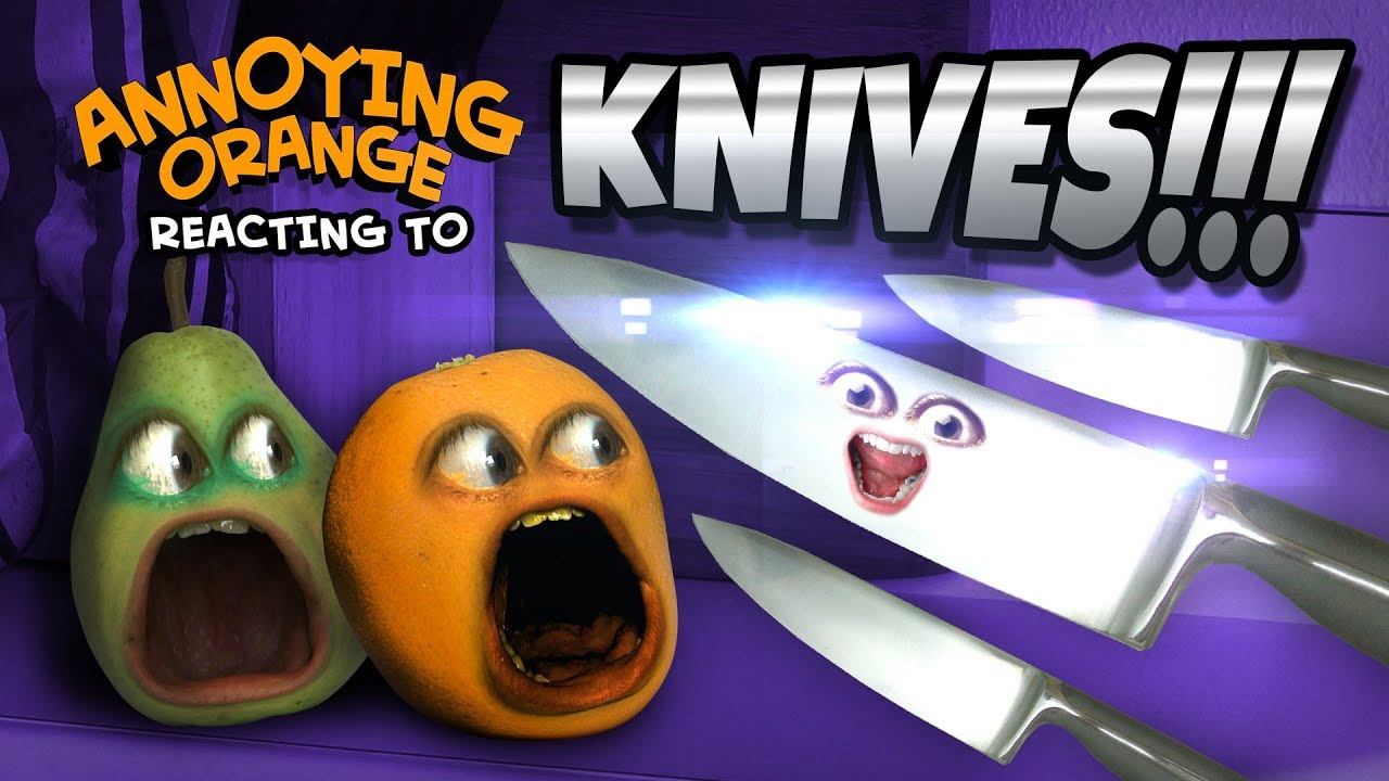 Annoying Orange and Pear React to KNIVES!!!