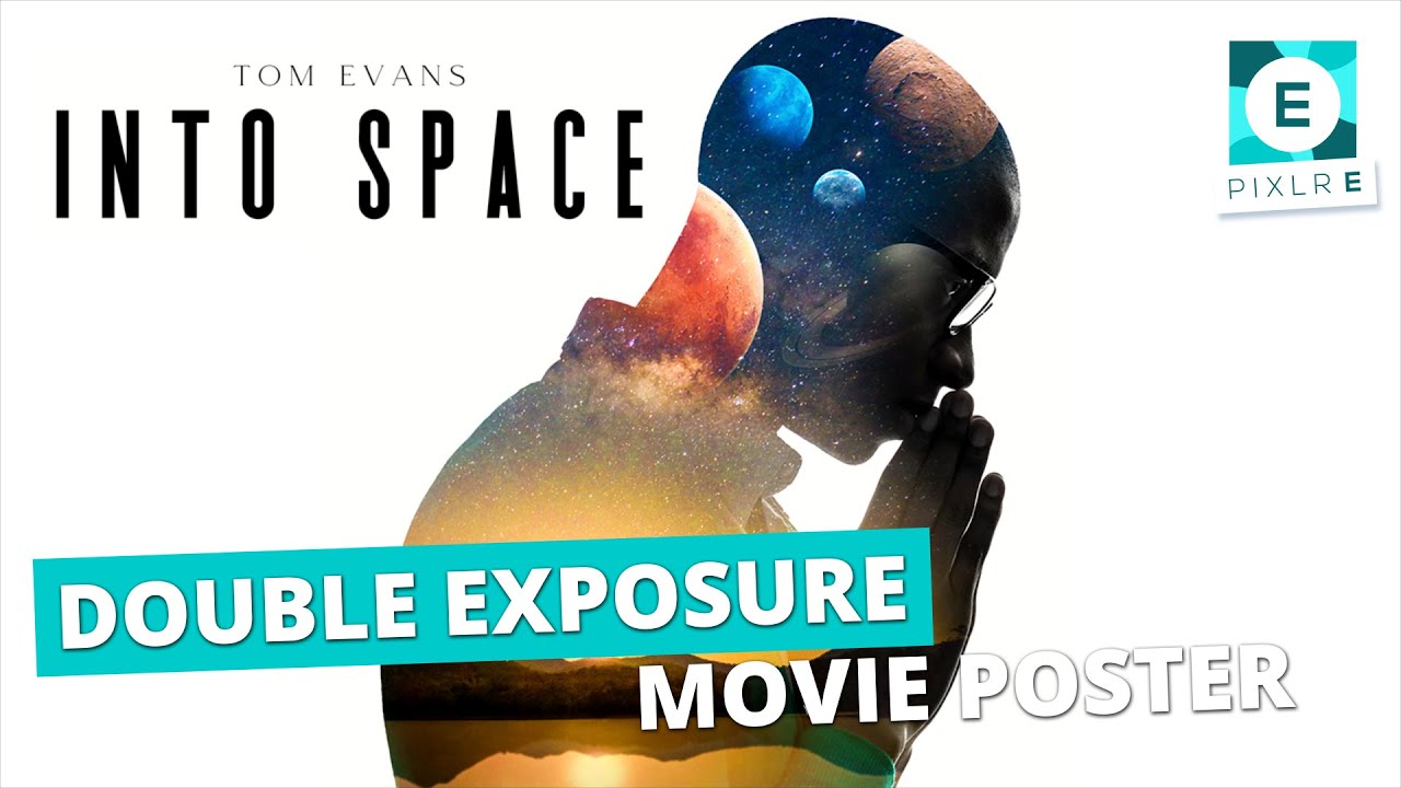 Create A Double Exposure Movie Poster in Pixlr E