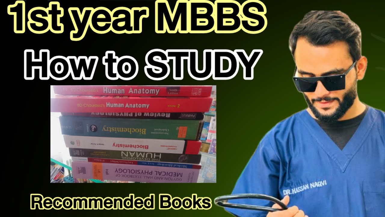 How to study in First year mbbs/Mbbs recommend books in first professional mbbs/dr naqvi