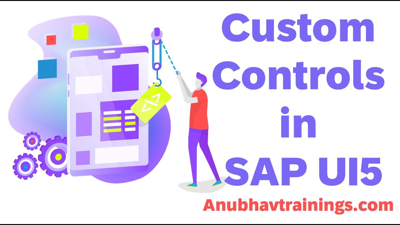Custom Control in UI5 | online UI5 tutorial | UI5 Training without copy paste