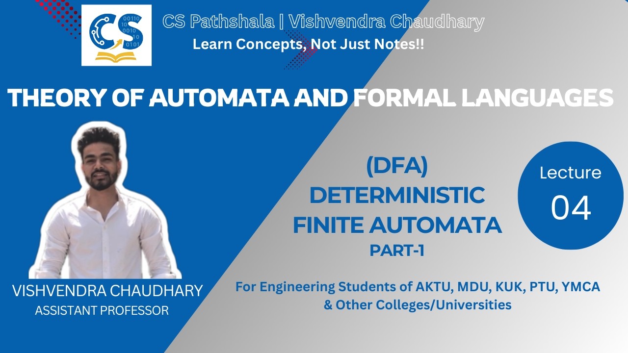 TAFL | Unit-1 | Lecture-4 | DFA - Deterministic Finite Automata (Part-1) | AKTU B.Tech CSE