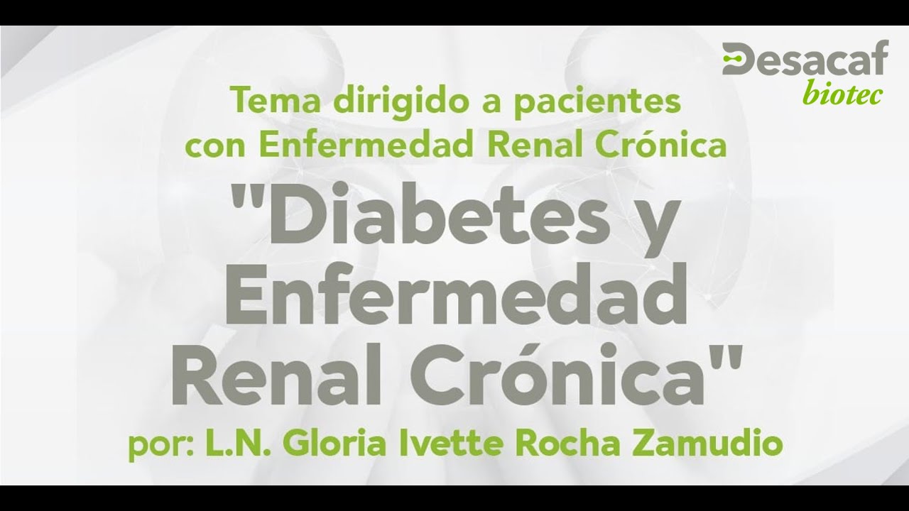 Diabetes y Enfermedad Renal Crónica