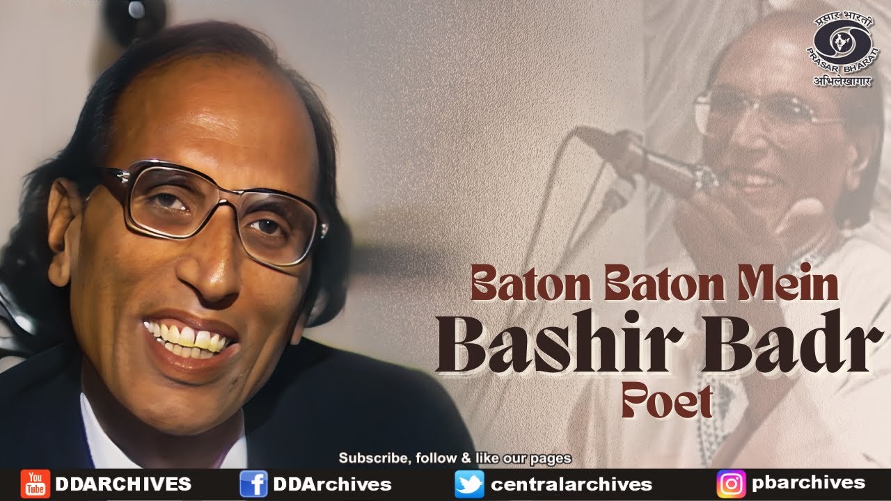 Bashir Badr | Shayar & Poet | Baaton Baaton Mein