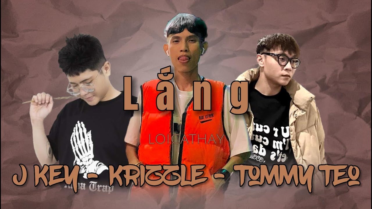 L Ắ N G - Tommy Tèo ft JKey Krizzle (2019) | LoiCathay