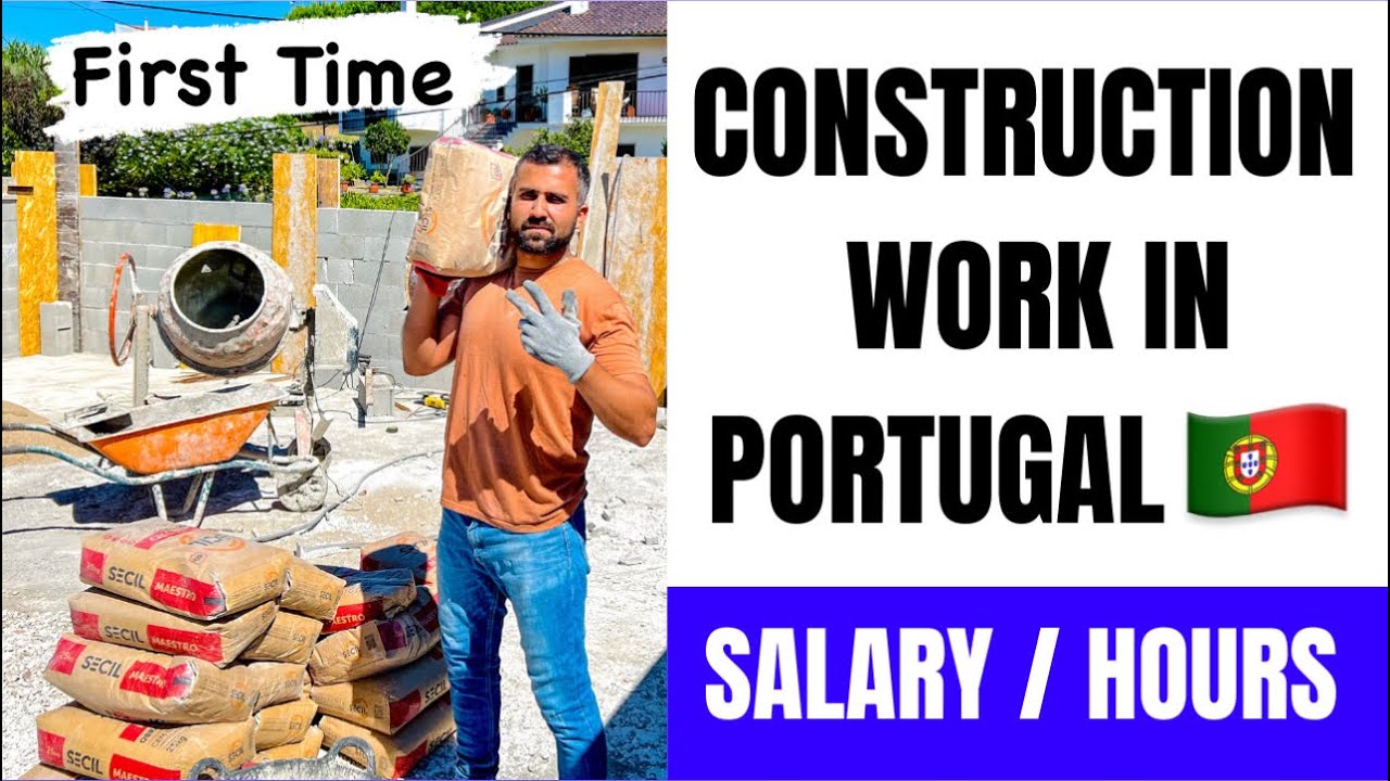 Portugal 🇵🇹 Construction work || Salary & Working Hours || Portugal immigration update.