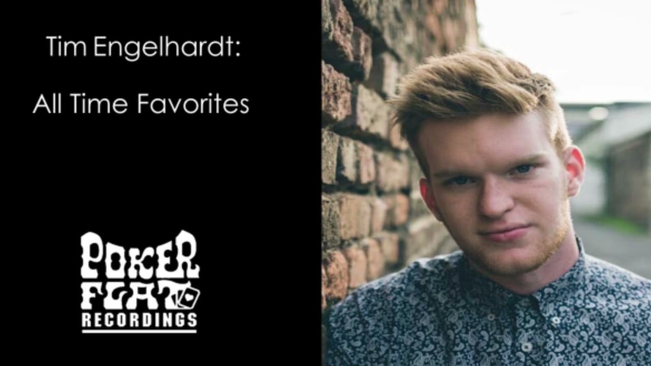 Tim Engelhardt - All Time Favorites