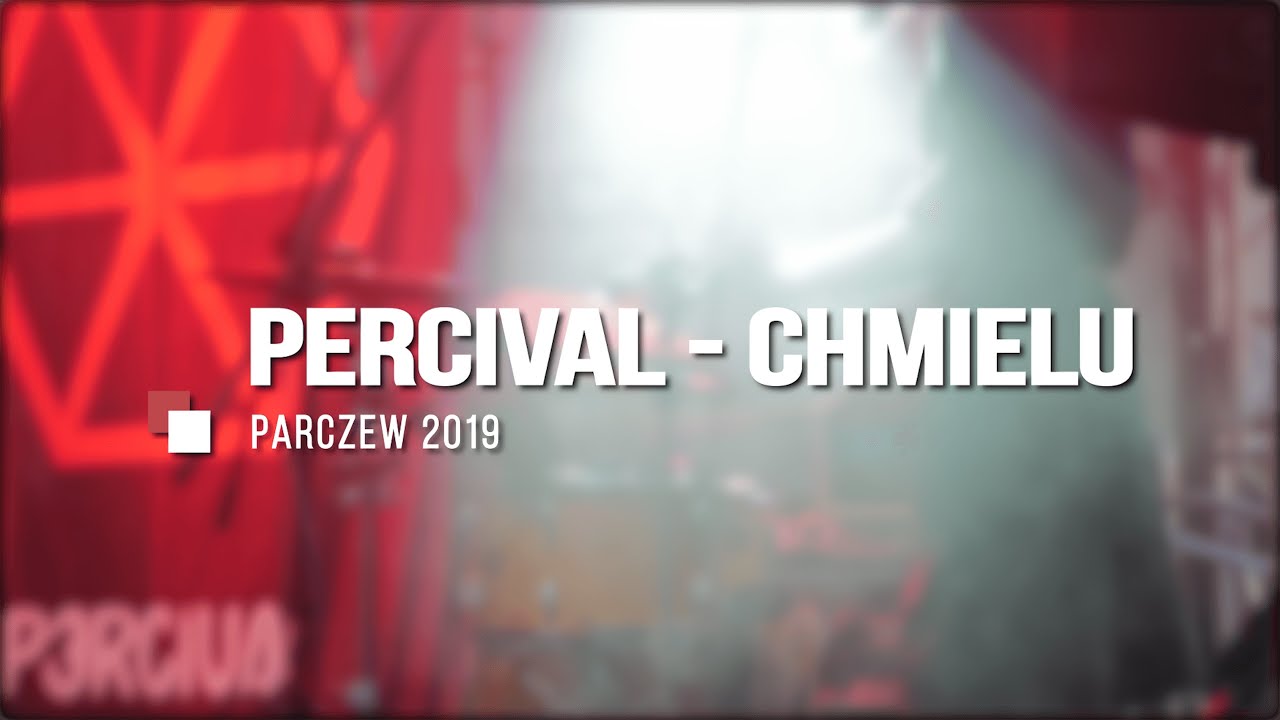 PERCIVAL - CHMIELU - KONCERT W PARCZEWIE 2019 [LIVE][4K]