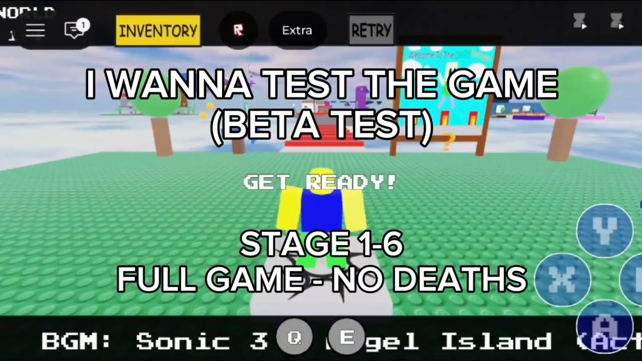 (2026-VERSION 5858) ROBLOX - I WANNA TEST THE GAME (BETA TEST) - STAGE 1-6 - FULL GAME - NO DEATHS 