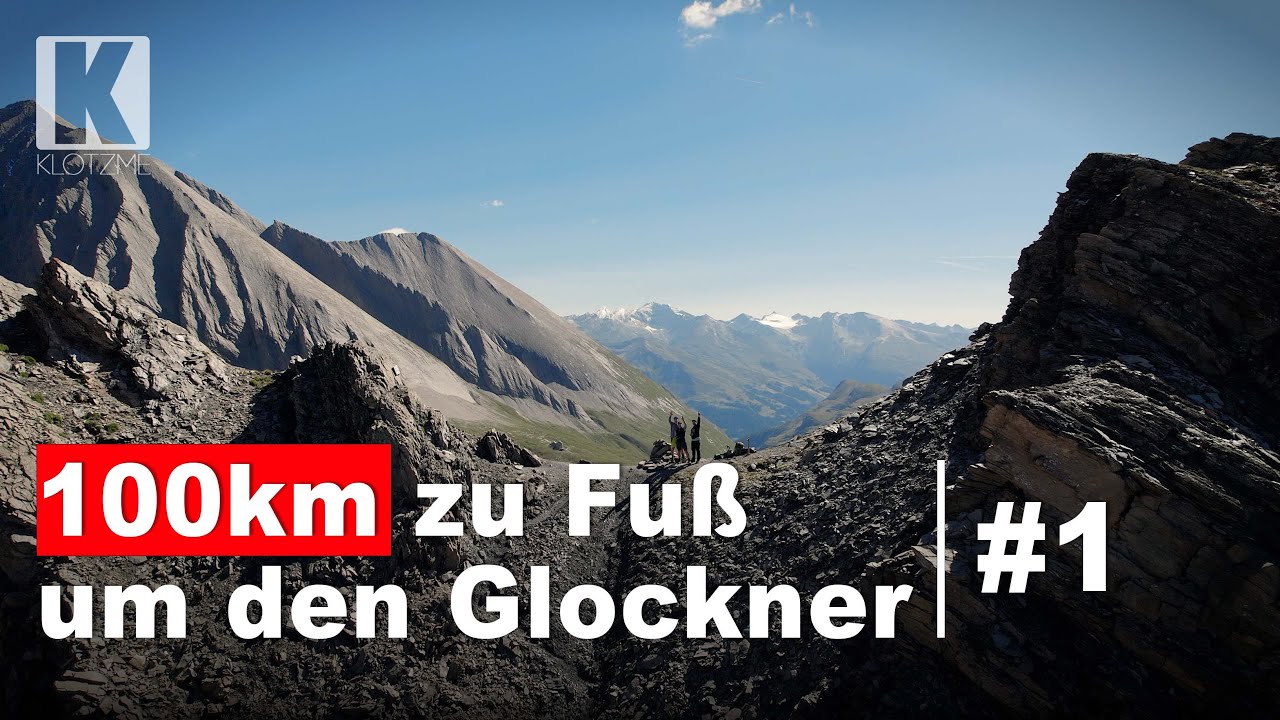 Glocknerrunde #1 | 100km Wanderung um den höchsten Berg Österreichs