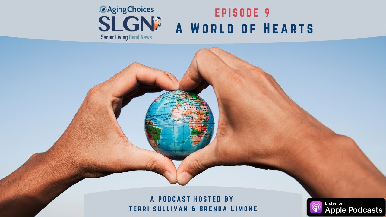 Senior Living Good News: A World of Hearts