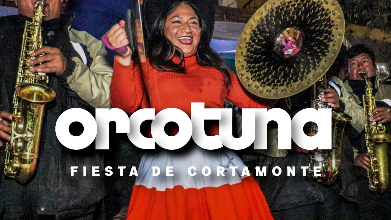 FIESTA DE CORTAMONTE EN ORCOTUNA, CONCEPCIÓN 2024 | El Auquish