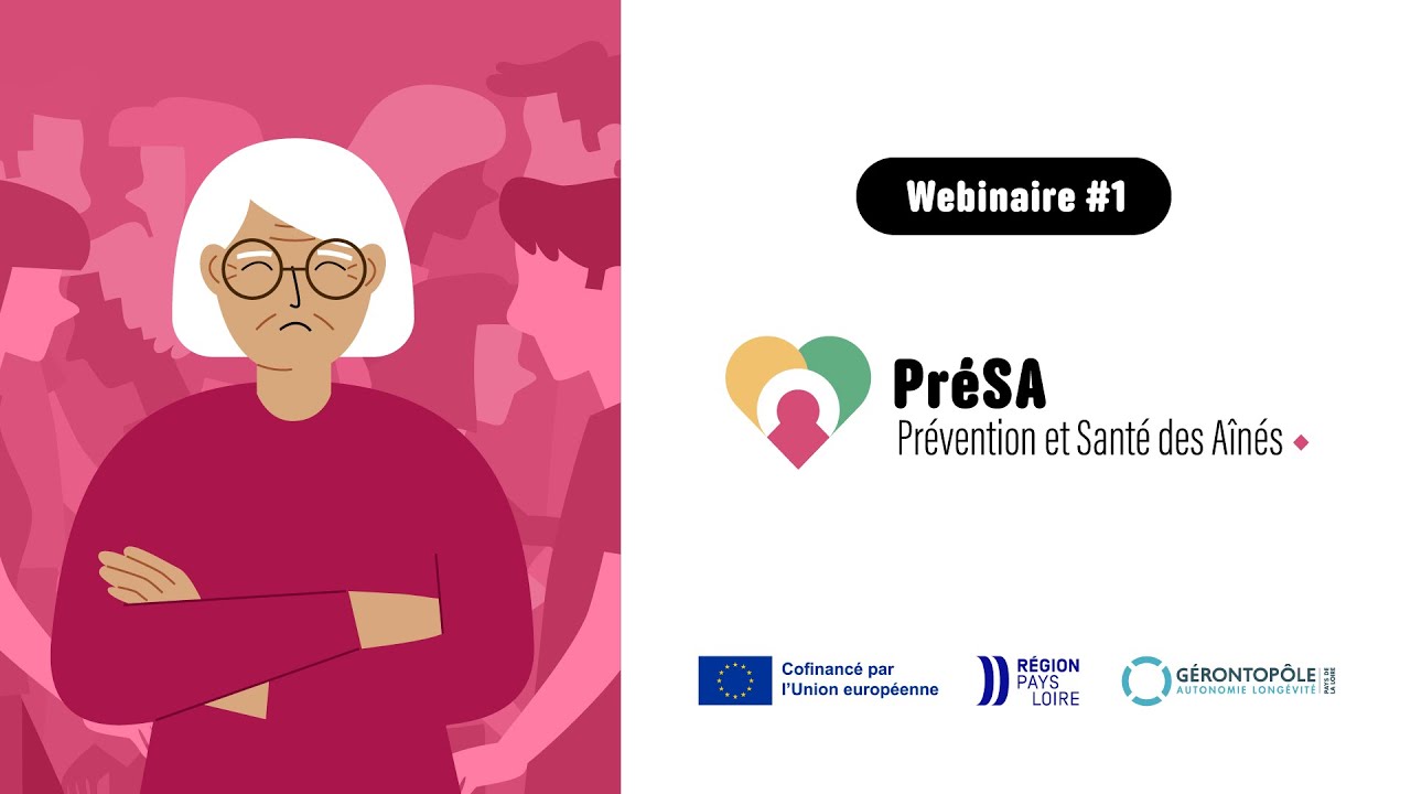 Webinaire #1 | PréSA (Prévention et Santé des Aînés)