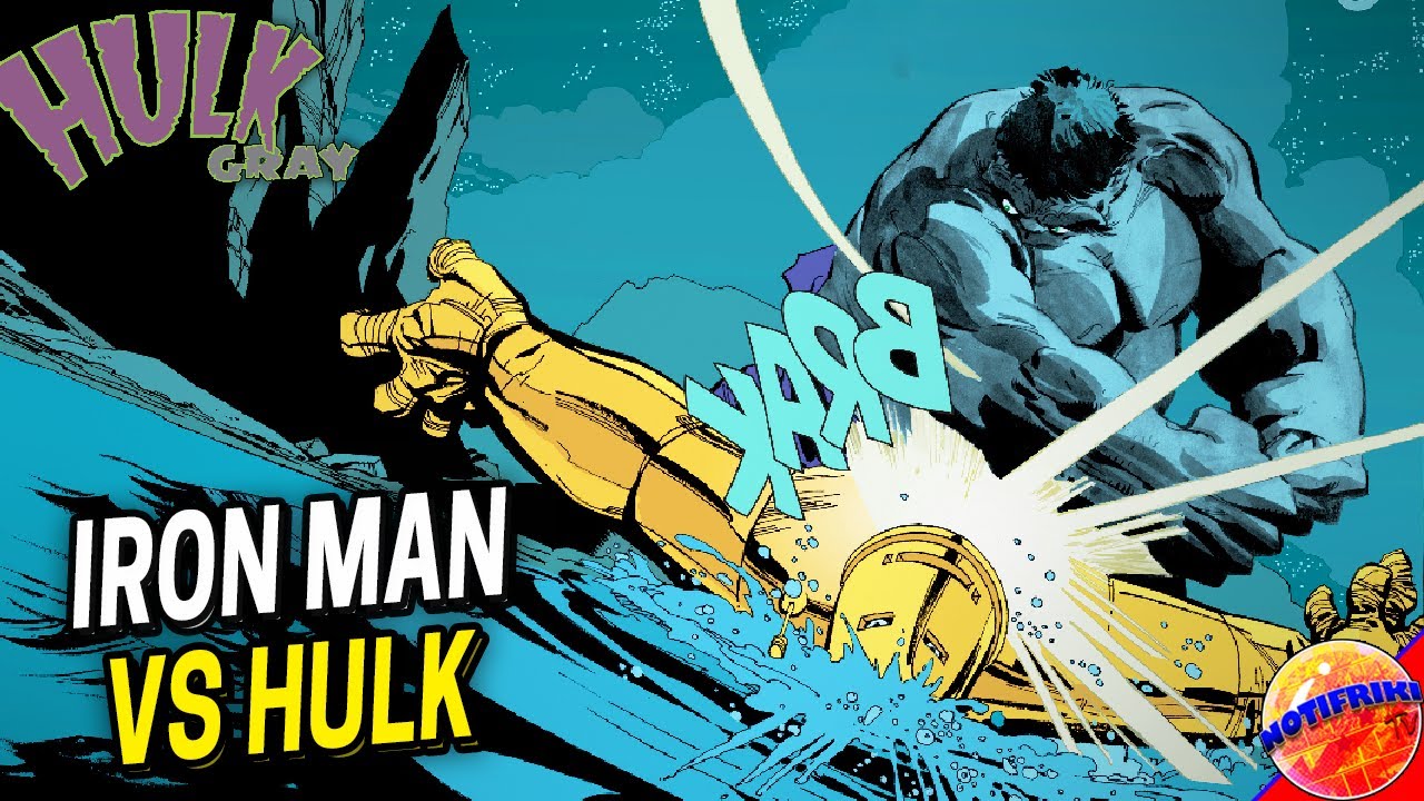 Hulk VS Iron Man  || Hulk Gray #4