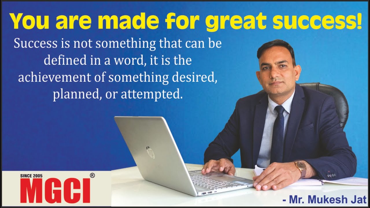 आप बड़ी सफलता के लिए बने है !-MOTIVATIONAL VIDEO MGCI-MUKESH JAT SIR-MGCI