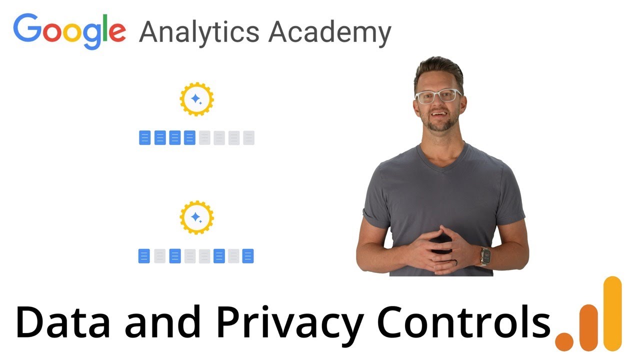 4.1 Control How Data Is Used in Google Analytics -  Analytics Academy on Skillshop