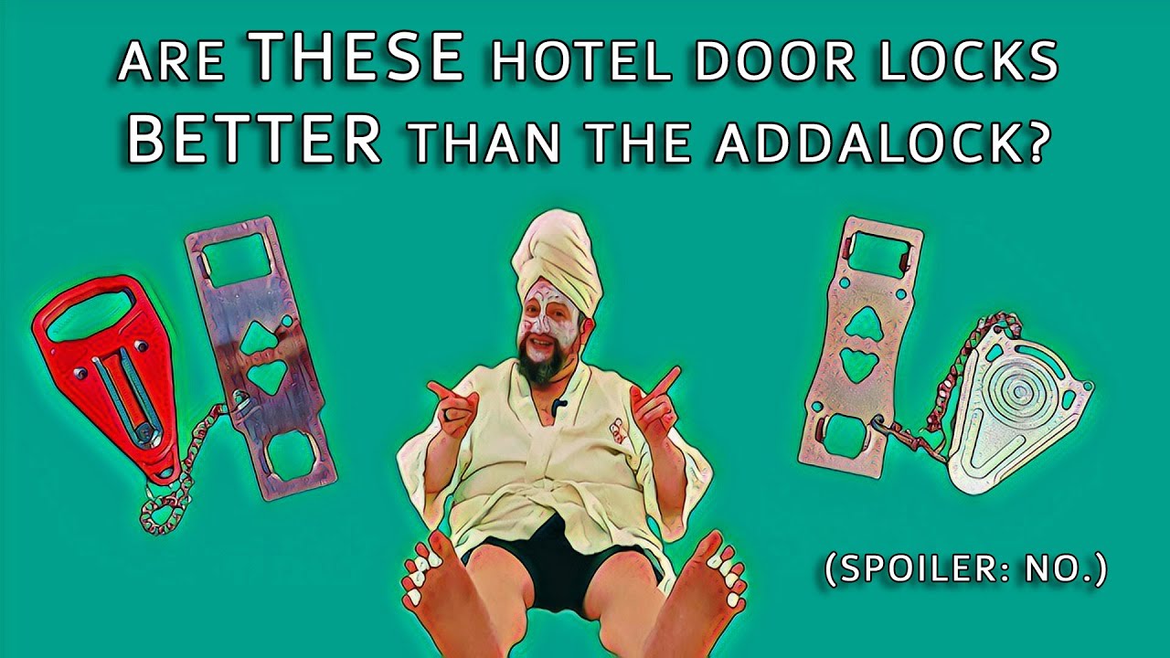 Are THESE Hotel Door Locks Better Than The Addalock?  (Spoiler: No.)