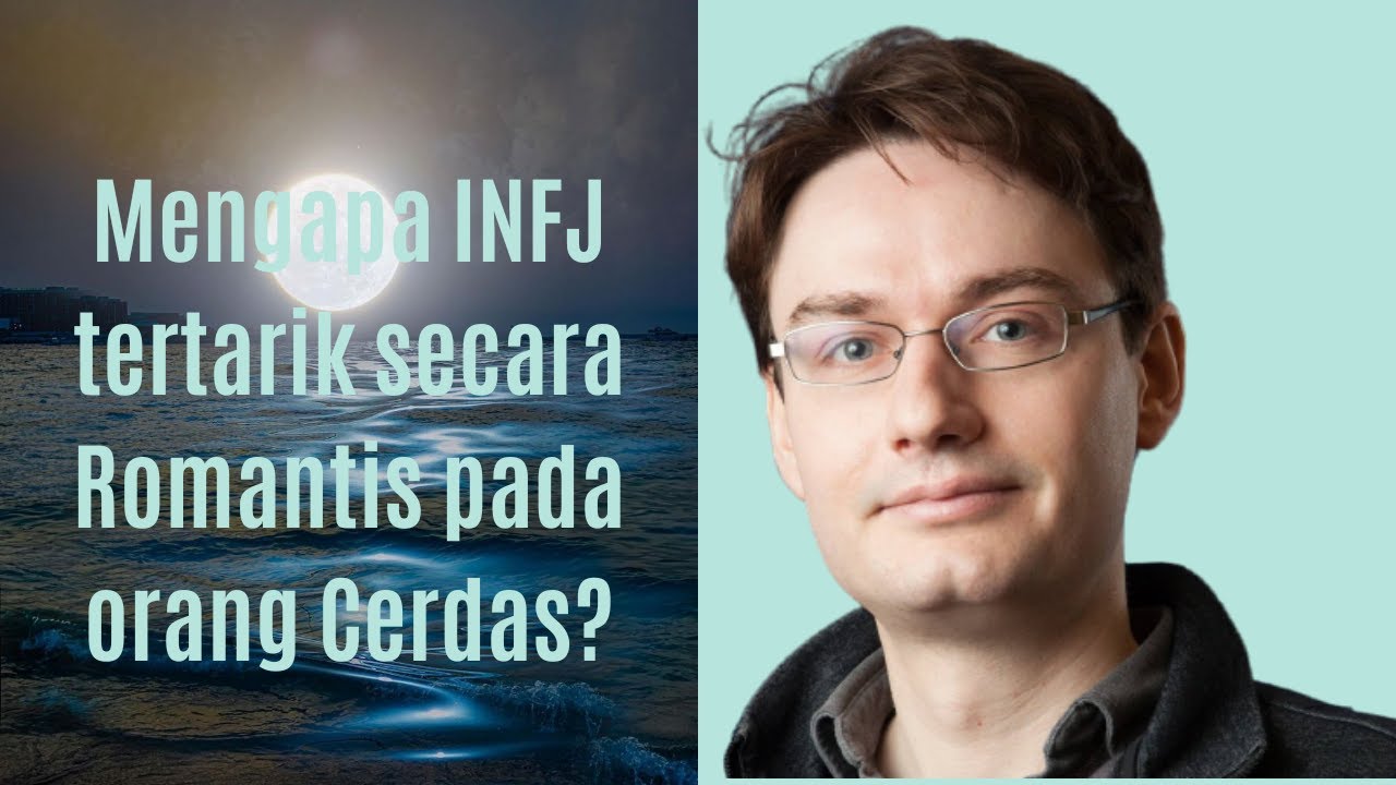 Kebanyakan INFJ/INTJ Sapioseksual, berikut alasannya