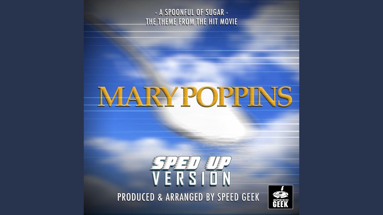A Spoonful Of Sugar (From 