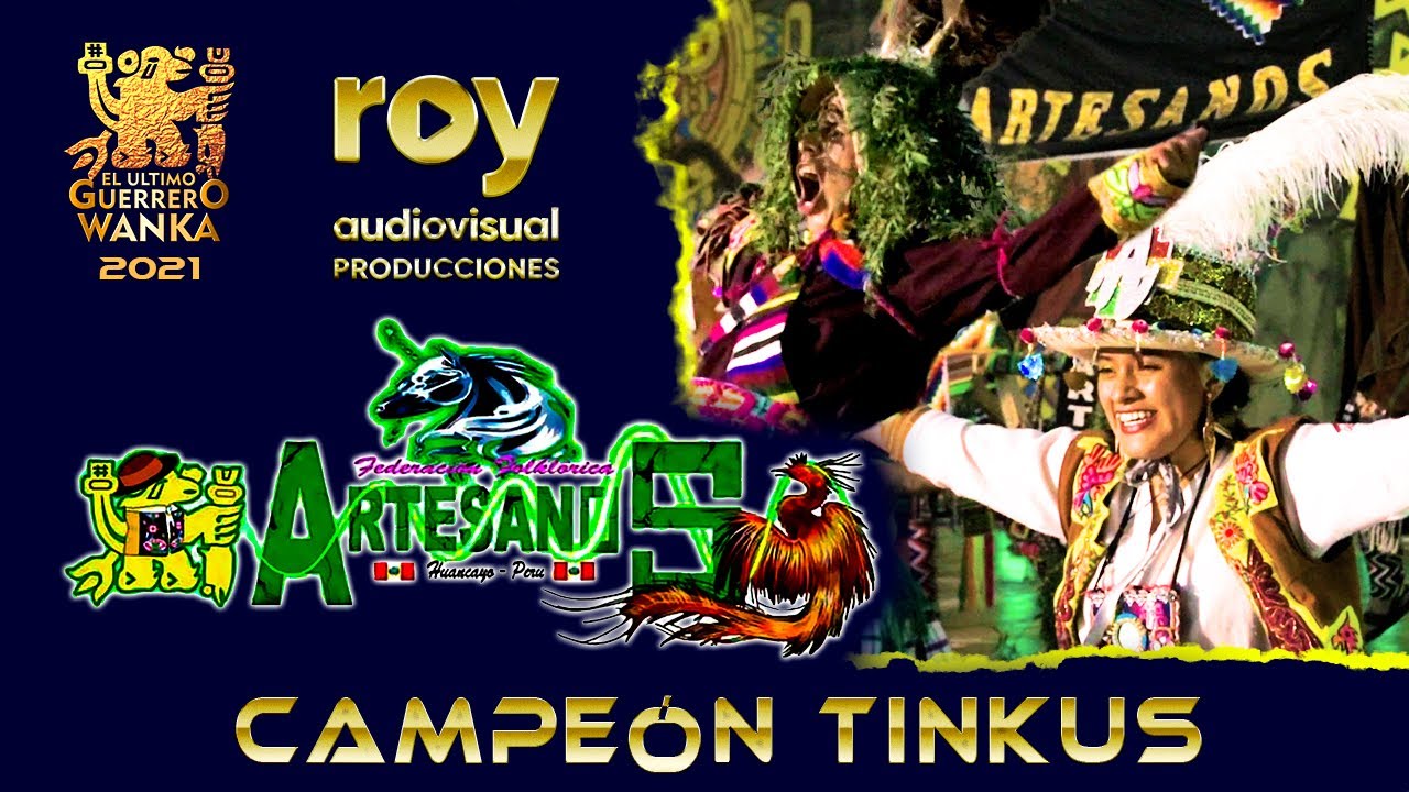 2021 ▶ 𝗔𝗥𝗧𝗘𝗦𝗔𝗡𝗢𝗦 🏆 IV Concurso de Caporales y Tinkus El Último Guerrero Wanka 🚩 Huancayo