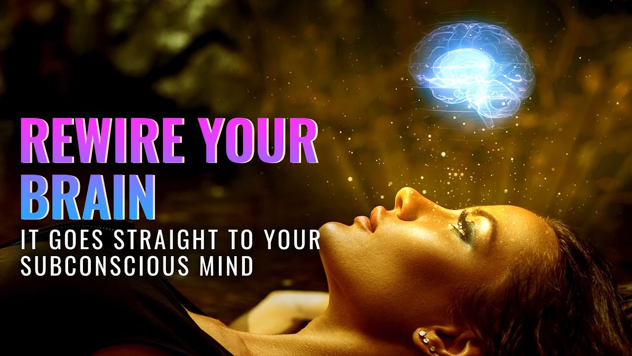 Reprogramming the Subconscious Mind: Rewire Your Brain, Binaural Beats