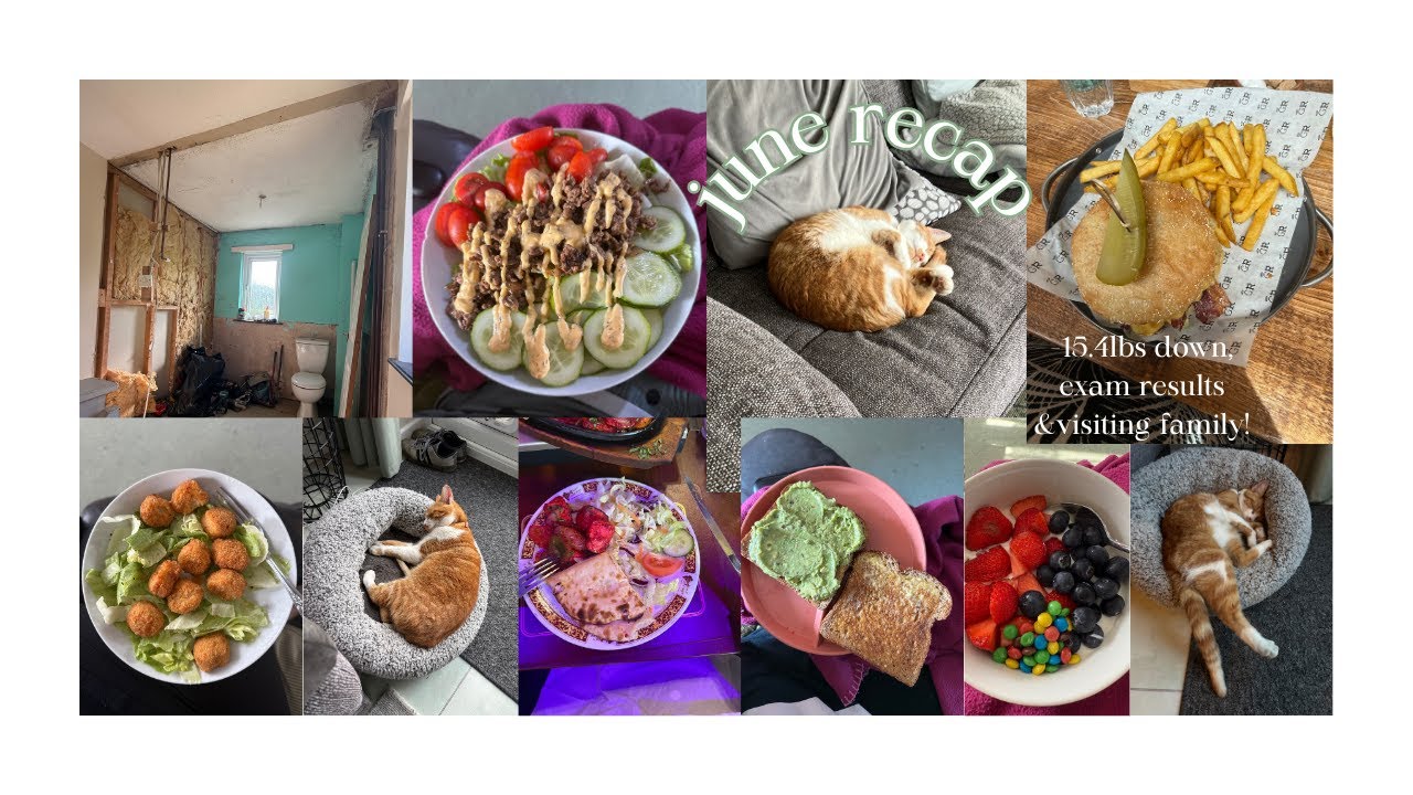 june recap: 15.4lbs down, exam results and visiting family!