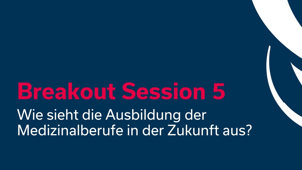 Spirit of Bern 2026 – BS 5: Wie sieht die Ausbildung der Medizinalberufe in der Zukunft aus?