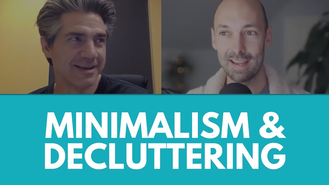 Minimalism & Decluttering with Joshua Becker