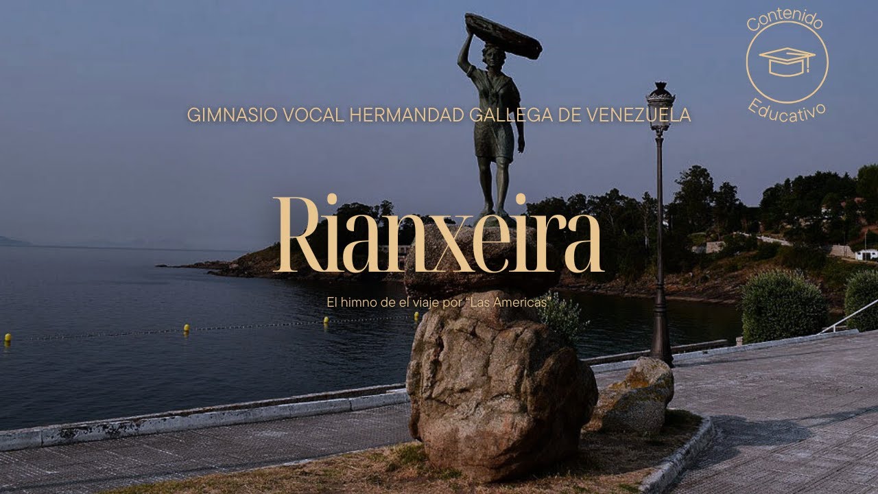 Descubre la historia y curiosidades de 'A Rianxeira'