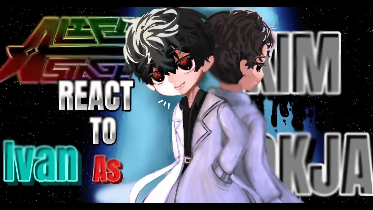 Alien stage react to Ivan as Kim dokja ||Gacha club||☆read desc☆||1/2