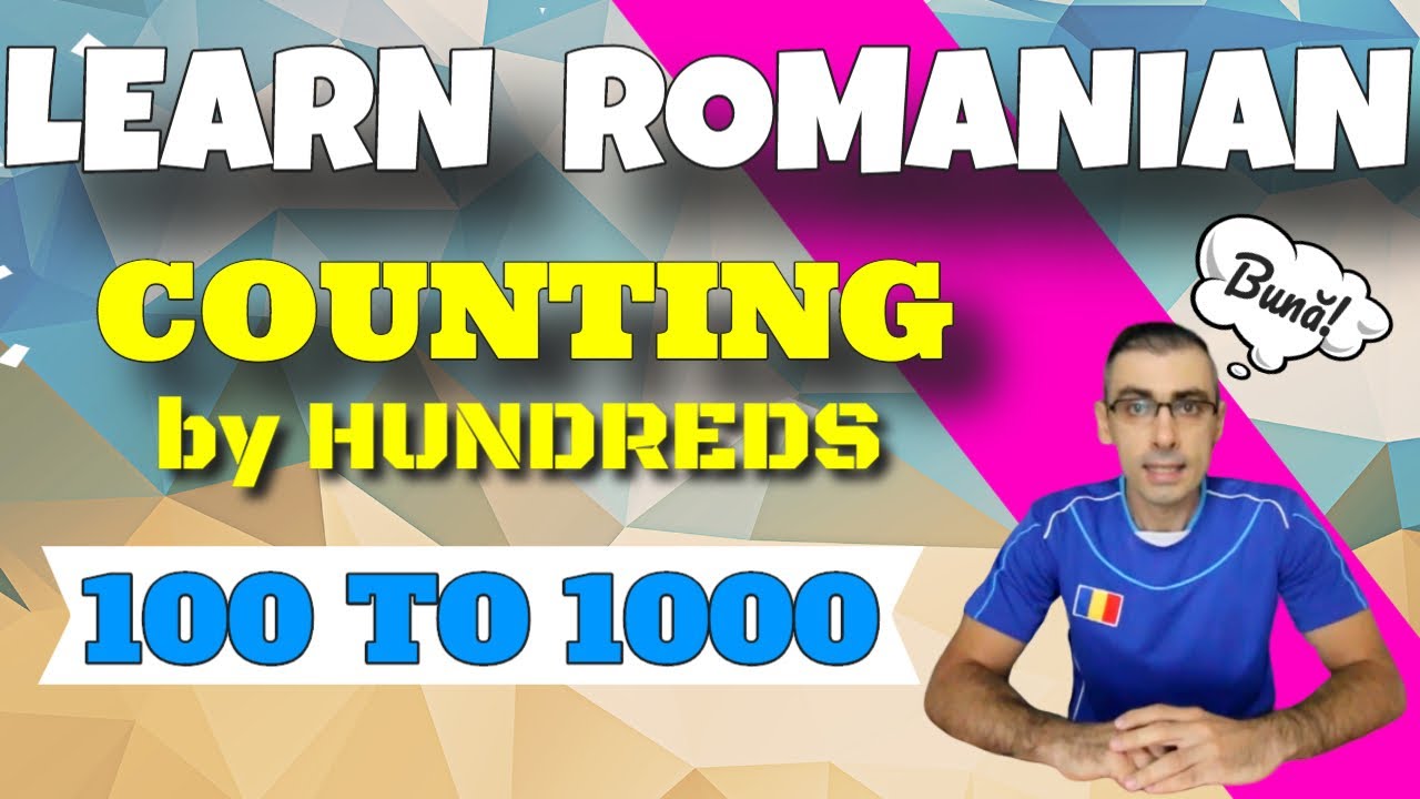 Romanian Language Numbers #13: Counting by Hundreds (100-1,000)