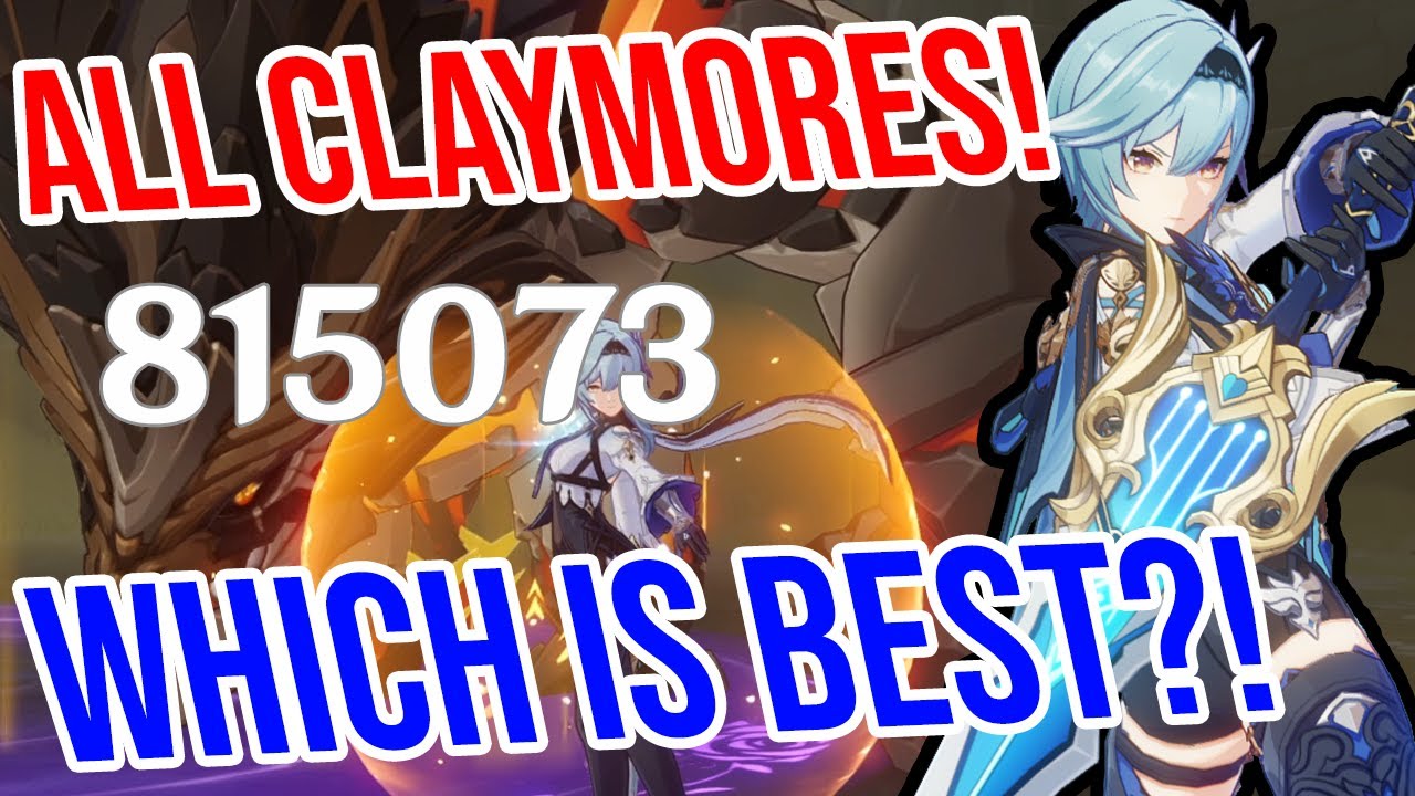 EVERY CLAYMORE RANKED! C0 Eula Weapon Comparisons and Analysis - Genshin Impact