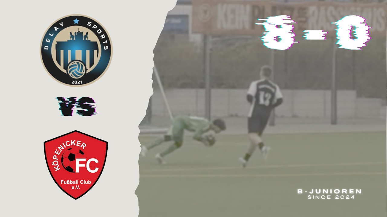 Spiel Delay Sports vs. Köpenicker FC II /  Ganzes Spiel
