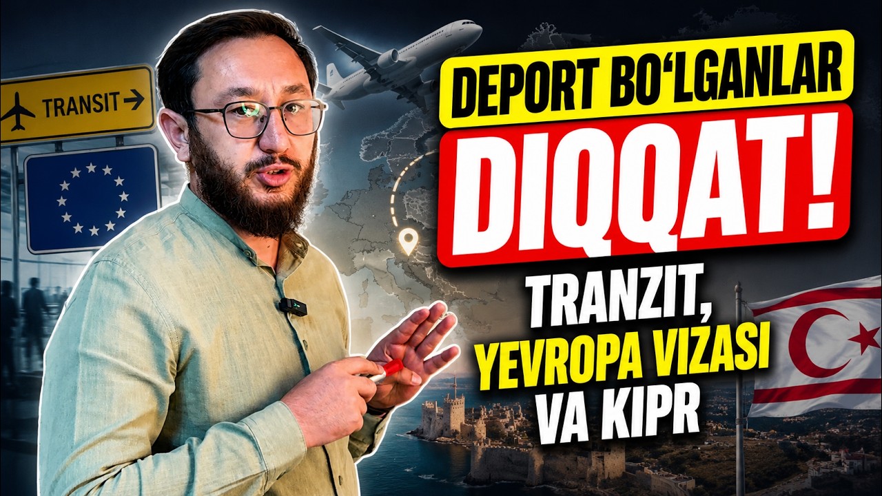 DEPORT BO&lsquo;LGANLAR DIQQAT! YEVROPA VIZASI VA KIPR MASALASI