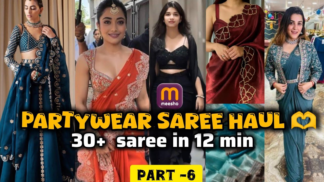 Meesho Saree Haul 2025 | part -6 |Partywear & Reception Saree Collection #meeshosareehaul #meesho 
