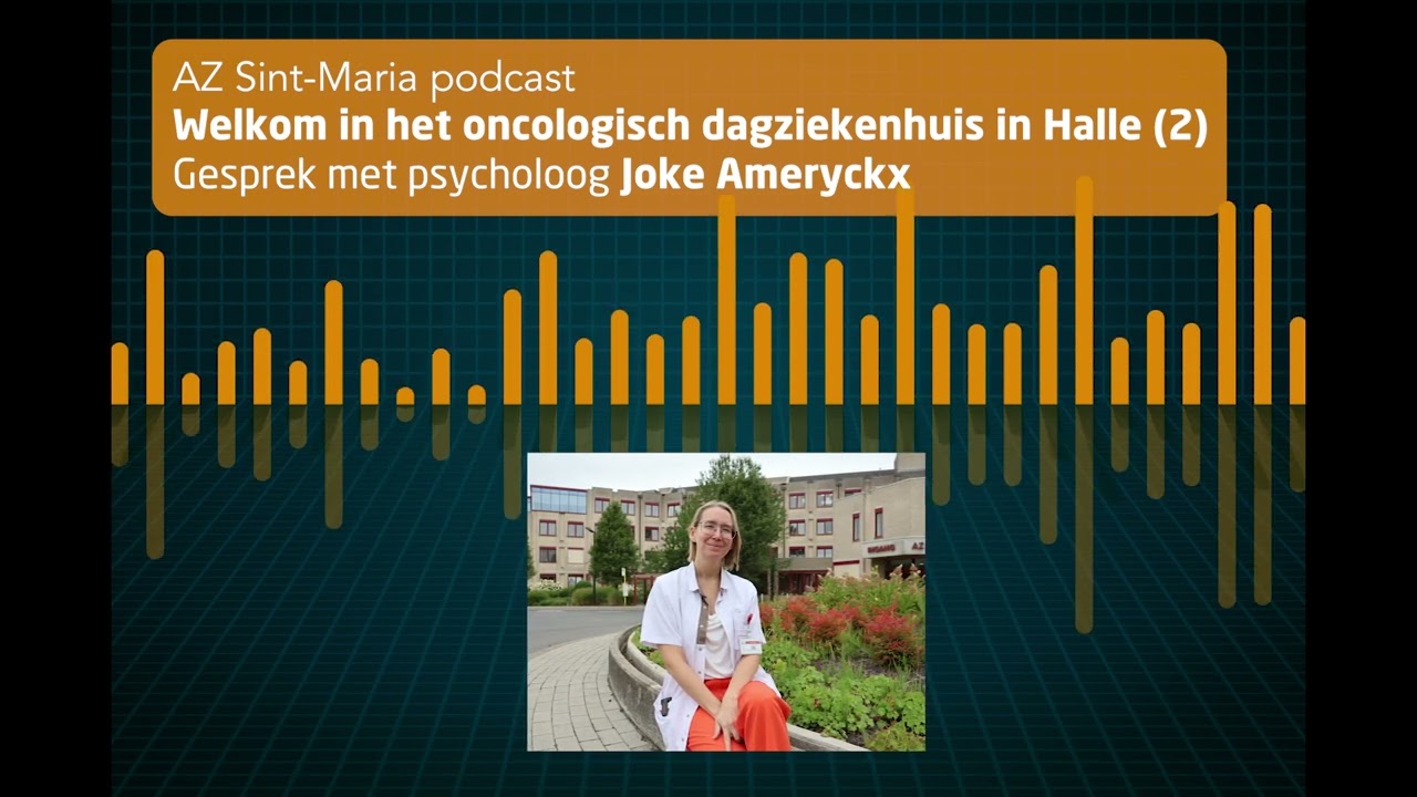 AZPODCAST (2) - Hoe gaat het écht met je? Psychologische steun bij kanker