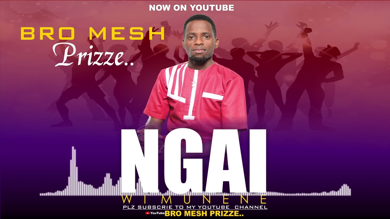NGAI WI MUNENE FNL LYLICS