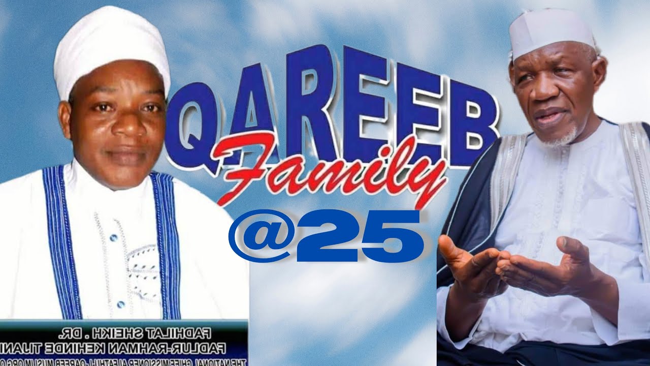ALFATHU-L-QAREEB  @ 25 LECTURE BY SHEIKH MUHYIDEEN AJANI BELLO ONIWASI AGBAYE SULTHONIL WAA'IZEEN