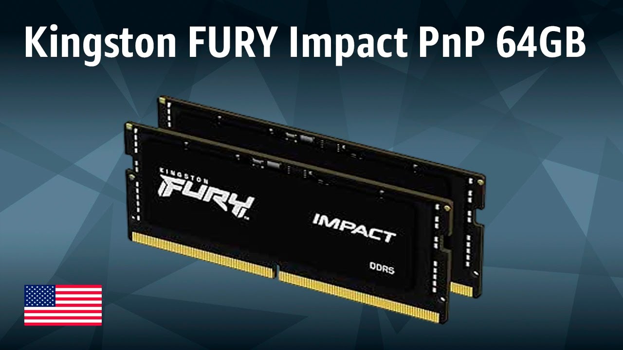 Pamięć RAM DDR5 Kingston FURY Impact PnP 64GB (2x32GB) 5600MT/s KF556S40IBK2-64 | TEST | English