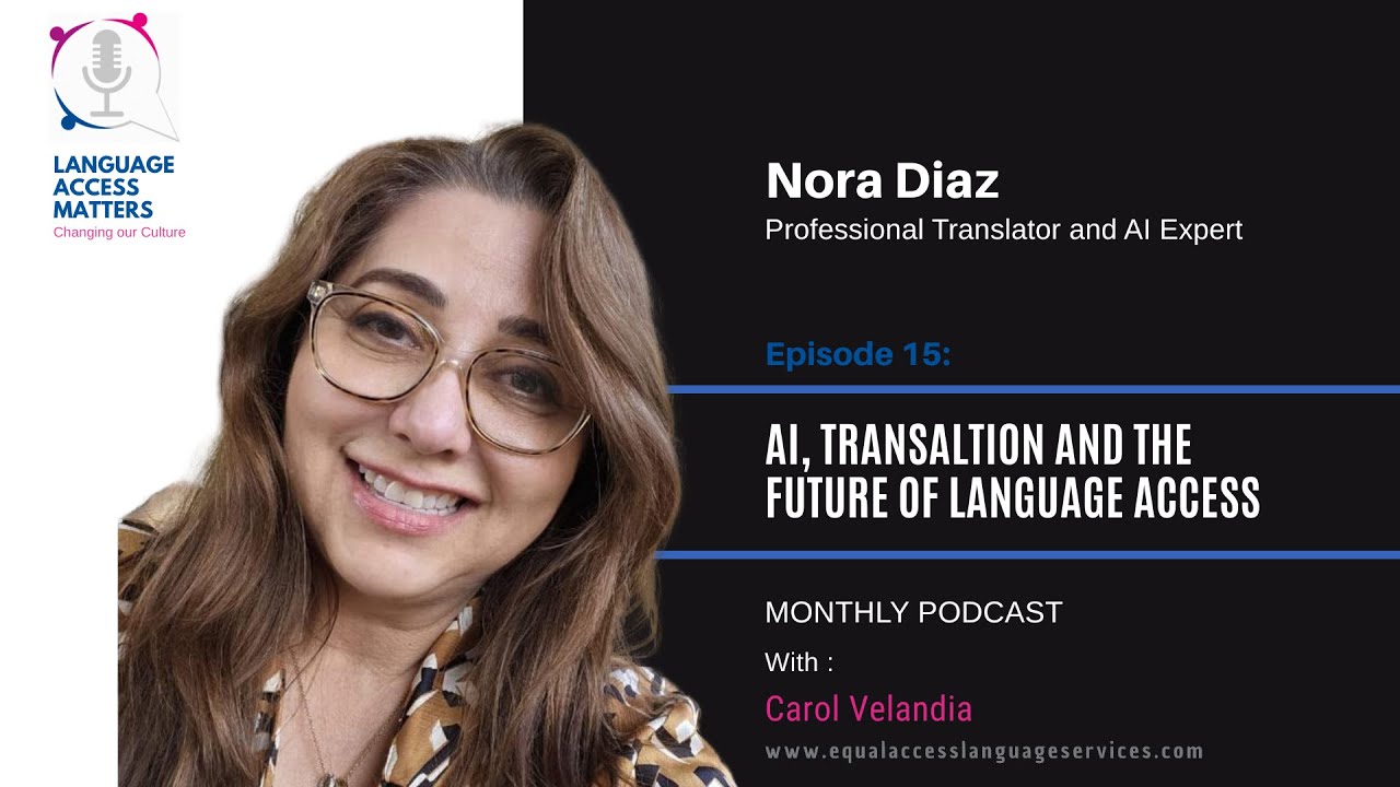 AI vs. Human Translators? | Nora Díaz on the Future of Language Access