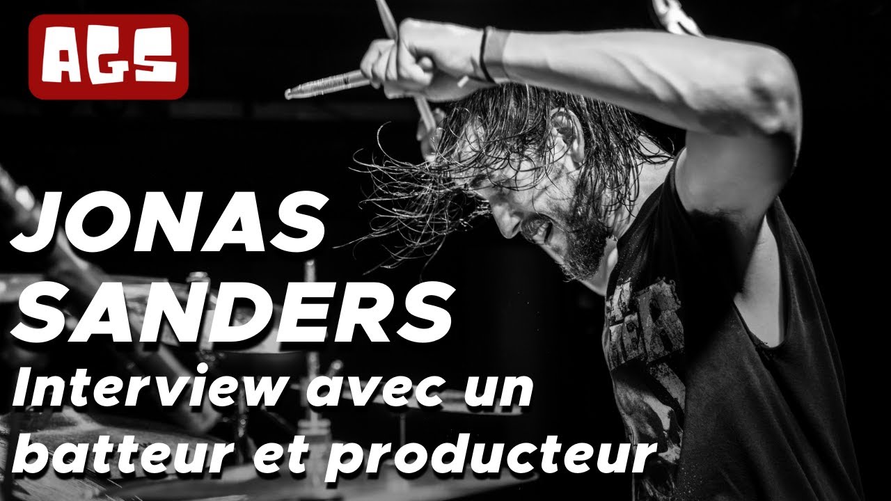 Jonas Sanders: D&eacute;couverte d'un batteur pro, sa r&eacute;cente aventure de producteur et sa philosophie