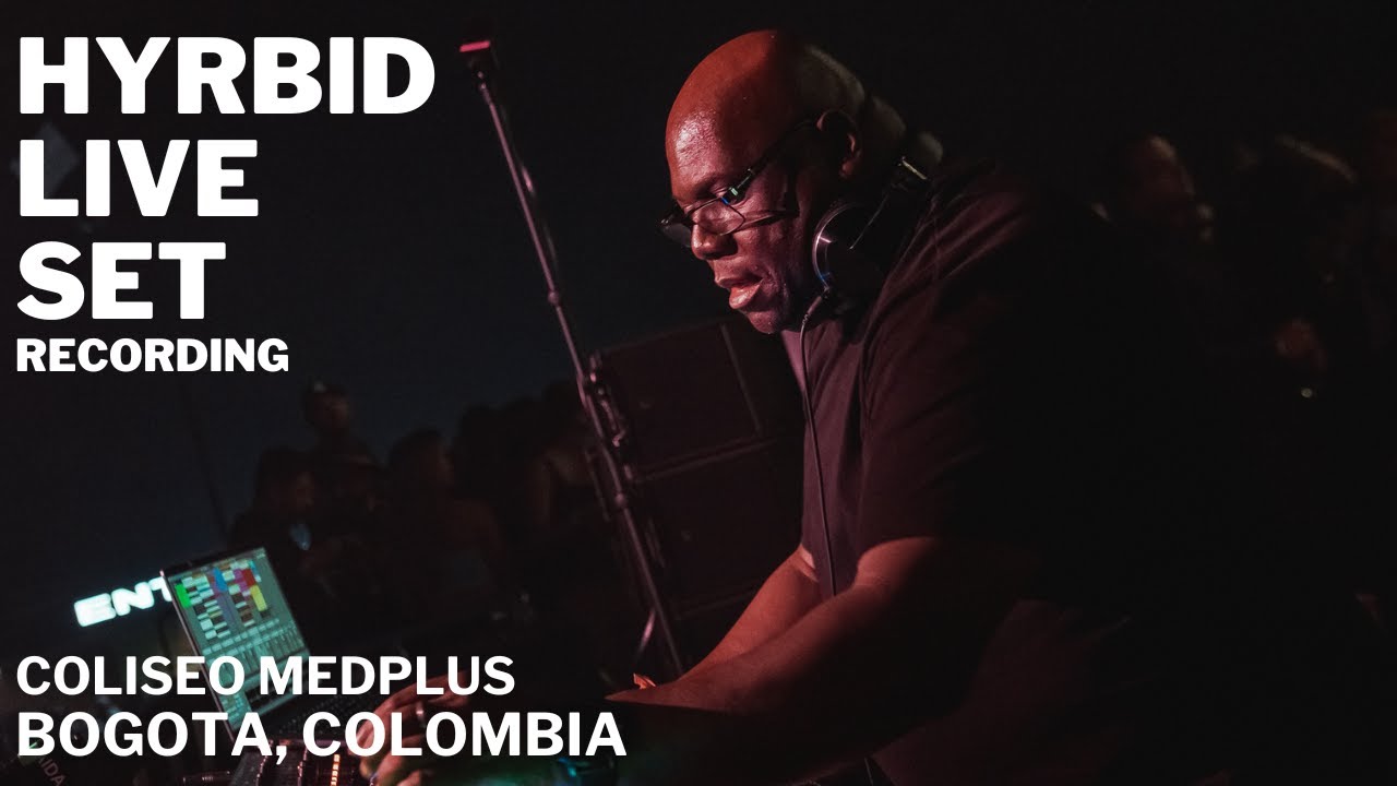 Carl Cox - Hybrid Live Set - Coliseo MedPlus - Bogot&aacute;