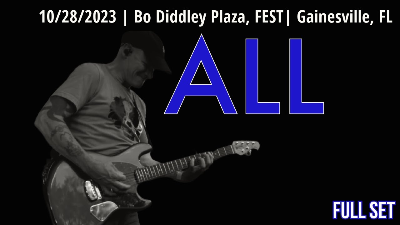 2023-10.28 All @ Bo Diddley Plaza, Fest 21 (Gainesville, FL) | [FULL SET]