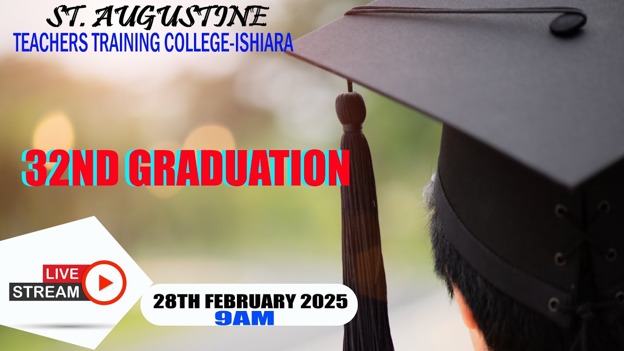 28-02-25 | KIMURI FM LIVE | ST. AUGUSTINE T.T.C-ISHIARA | 32ND GRADUATION CEREMONY