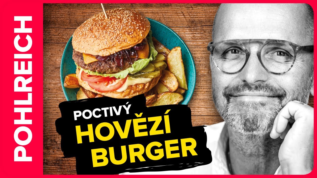 Takhle má chutnat pořádnej BURGER. Na pánvi nebo na grilu. Vyzkoušejte ho podle Zdeňka Pohlreicha!