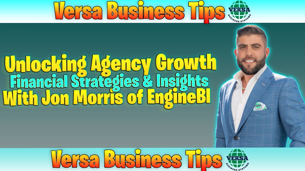 🎙️ Episode 36: Unlocking Agency Growth: Financial Strategies & Insights with Jon Morris of EngineBI