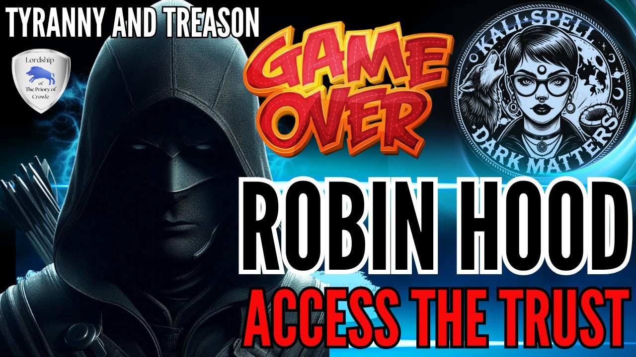 ROBIN HOOD- THE GAME IS OVER: ACCESS THE TRUST
