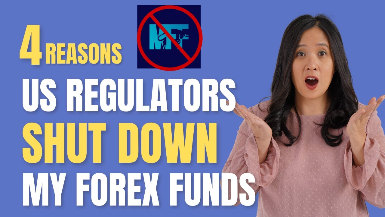 4 Reasons Why Regulators Shut Down My Forex Funds