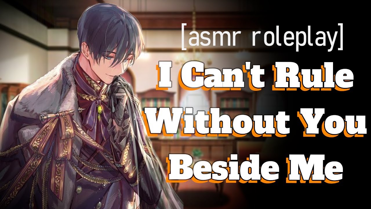 Lonely King Wants You Back [M4A] [Exes to Lovers] [Heartfelt] [Wholesome] [Romance] ASMR Roleplay