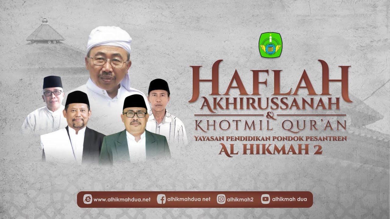 Haflah Akhirussanah & Khotmil Qur`an | YPPP Al Hikmah 2