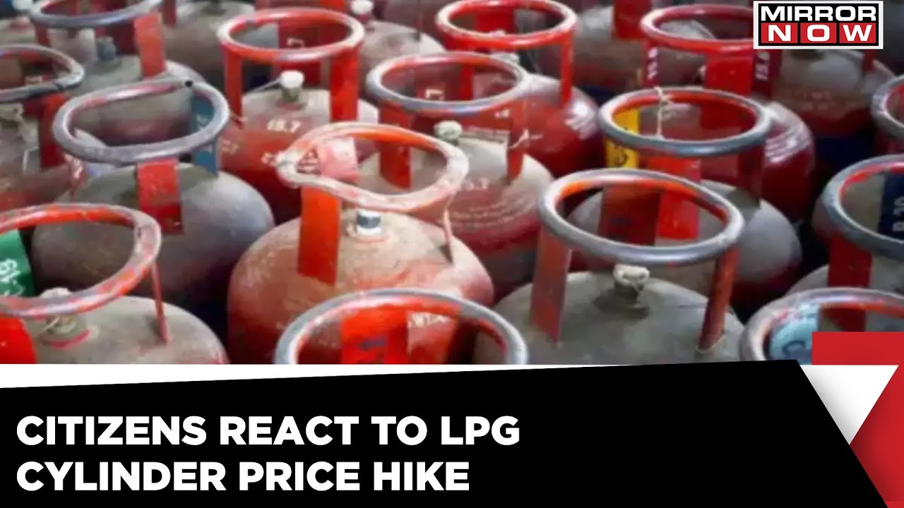 LPG Cylinder Prices Hiked By Rs 3.5; Crosses Rs 1000-mark As Inflation Skyrockets | Mirror Now